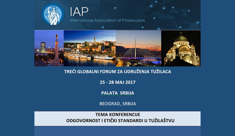 Treći globalni forum za udruženja tužilaca: “Odgovornost i etički standardi u tužilaštvu”