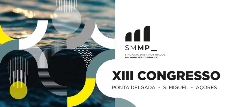 MEDEL at the XIII Congress of SMMP ”Ministério Público em evolução: atualidade, proximidade e iniciativa”