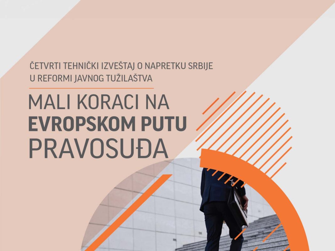 Četvrti tehnički izveštaj o napretku Srbije u reformi javnog tužilaštva